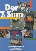 ISBN 9783625107088: Der 7. Sinn   -   Der große Ratgeber zur erfolgreichen ARD-Fernsehserie -