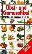 ISBN 9783625108160: Obst- und Gemüsefibel