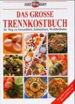 Das grosse Trennkostbuch