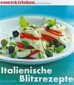 ISBN 9783625110439: Italienische Blitzrezepte