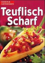 ISBN 9783625110934: Teuflisch scharf kochen