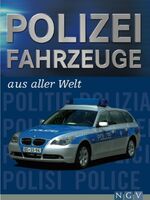 Polizeifahrzeuge aus aller Welt