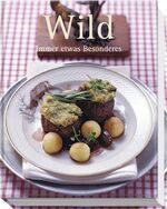 ISBN 9783625119449: Wild. Immer etwas besonderes