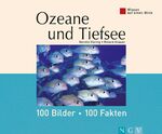 ISBN 9783625120339: Ozeane und Tiefsee – 100 Bilder, 100 Fakten