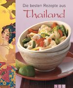 ISBN 9783625121558: Die besten Rezepte aus Thailand