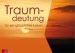 ISBN 9783625123286: Traumdeutung für ein glückliches Leben