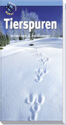 ISBN 9783625123767: Tierspuren - erkennen & bestimmen