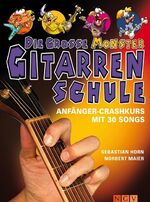 Die grosse Monster-Gitarrenschule