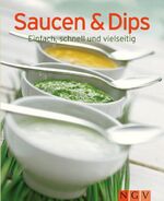 ISBN 9783625126874: Saucen & Dips - Einfach, schnell und vielseitig