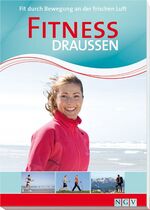 ISBN 9783625128403: Fitness draußen - Fit durch Bewegung an der frischen Luft