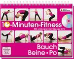 ISBN 9783625132776: 10-Minuten-Fitness Bauch, Beine Po - Mit umfangreicher Übungs-DVD