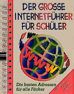 ISBN 9783625150251: Der grosse Internetführer für Schüler