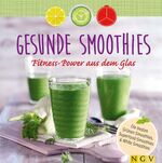 ISBN 9783625174370: Gesunde Smoothies – Fitness-Power aus dem Glas