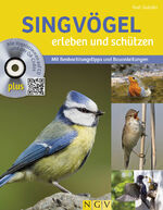 Axel Gutjahr: Singvögel erleben und schü
