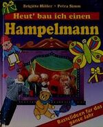 ISBN 9783625202530: Heut' bau ich einen Hampelmann