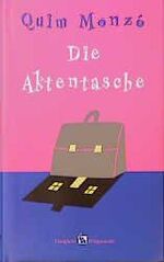 ISBN 9783627000561: Die Aktentasche - Geschichten. Aus dem Katalanischen von Monika Lübcke