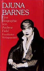 Djuna Barnes - Eine Biographie