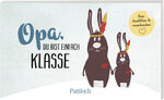 ISBN 9783629001009: Opa, du bist einfach klasse
