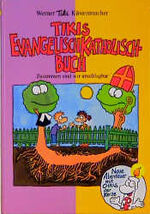 ISBN 9783629002464: Tikis Evangelisch- Katholisch- Buch. Zusammen sind wir unschlagbar.