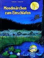 ISBN 9783629003294: Mondmärchen zum Einschlafen