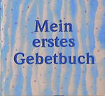 ISBN 9783629005175: Mein erstes Gebetbuch - bk133