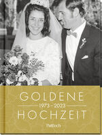 ISBN 9783629006493: Goldene Hochzeit 1973 - 2023