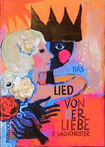 ISBN 9783629007636: Das Lied von der Liebe