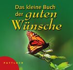 ISBN 9783629008046: Das kleine Buch der guten Wünsche