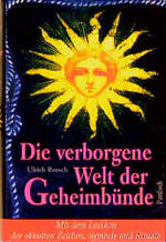 ISBN 9783629008312: Die verborgene Welt der Geheimbünde