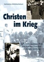 ISBN 9783629008343: Christen im Krieg