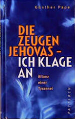 ISBN 9783629008596: Die Zeugen Jehovas - Ich klage an