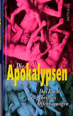 Die Apokalypsen – Das Buch der geheimen Offenbarungen