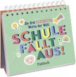 ISBN 9783629008930: Die drei schönsten Worte der Welt: Schule fällt aus! – Mini-Aufstellbuch mit lustigen Sprüchen gegen den Stress im Schulalltag. Das perfekte Geschenk!