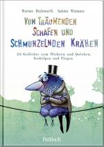 ISBN 9783629009890: Von träumenden Schafen und schmunzelnden Krähen | 24 Gedichte zum Wiehern und Quieken, Tschilpen und Fiepen Lustige Tiergedichte ab 8 Jahren für Klein und Groß | Werner Holzwarth | Buch | 48 S. | 2024