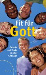 Fit für Gott