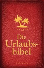 ISBN 9783629011046: Die Urlaubsbibel - Hoffnung für Alle