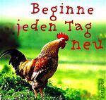 ISBN 9783629011220: Beginne jeden Tag neu