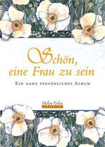 ISBN 9783629011374: Schön, eine Frau zu sein