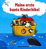 ISBN 9783629012876: Meine erste bunte Kinderbibel