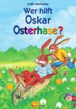 ISBN 9783629013460: Wer hilft Oskar Osterhase?