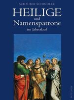 ISBN 9783629016423: Heilige und Namenspatrone im Jahreslauf