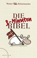 Die 3-Minuten-Bibel: Vitamine für die S Die 3-Minuten-Bibel: Vitamine für die S