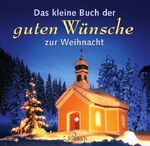 ISBN 9783629020123: Das kleine Buch der guten Wünsche zur Weihnacht