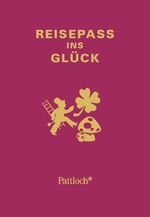 ISBN 9783629103727: Der Reisepaß ins Glück