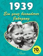 ISBN 9783629103734: 1939 – Ein ganz besonderer Jahrgang