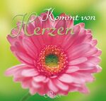 ISBN 9783629104618: Kommt von Herzen