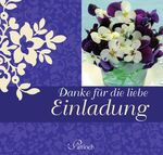 ISBN 9783629104991: Danke für die liebe Einladung