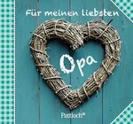 ISBN 9783629109835: Für meinen liebsten Opa