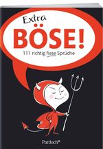 ISBN 9783629113986: Extra Böse! : 111 richtig fiese Sprüche