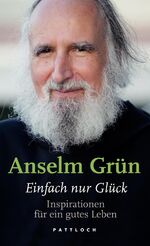 ISBN 9783629130150: Einfach nur Glück – Inspirationen für ein gutes Leben